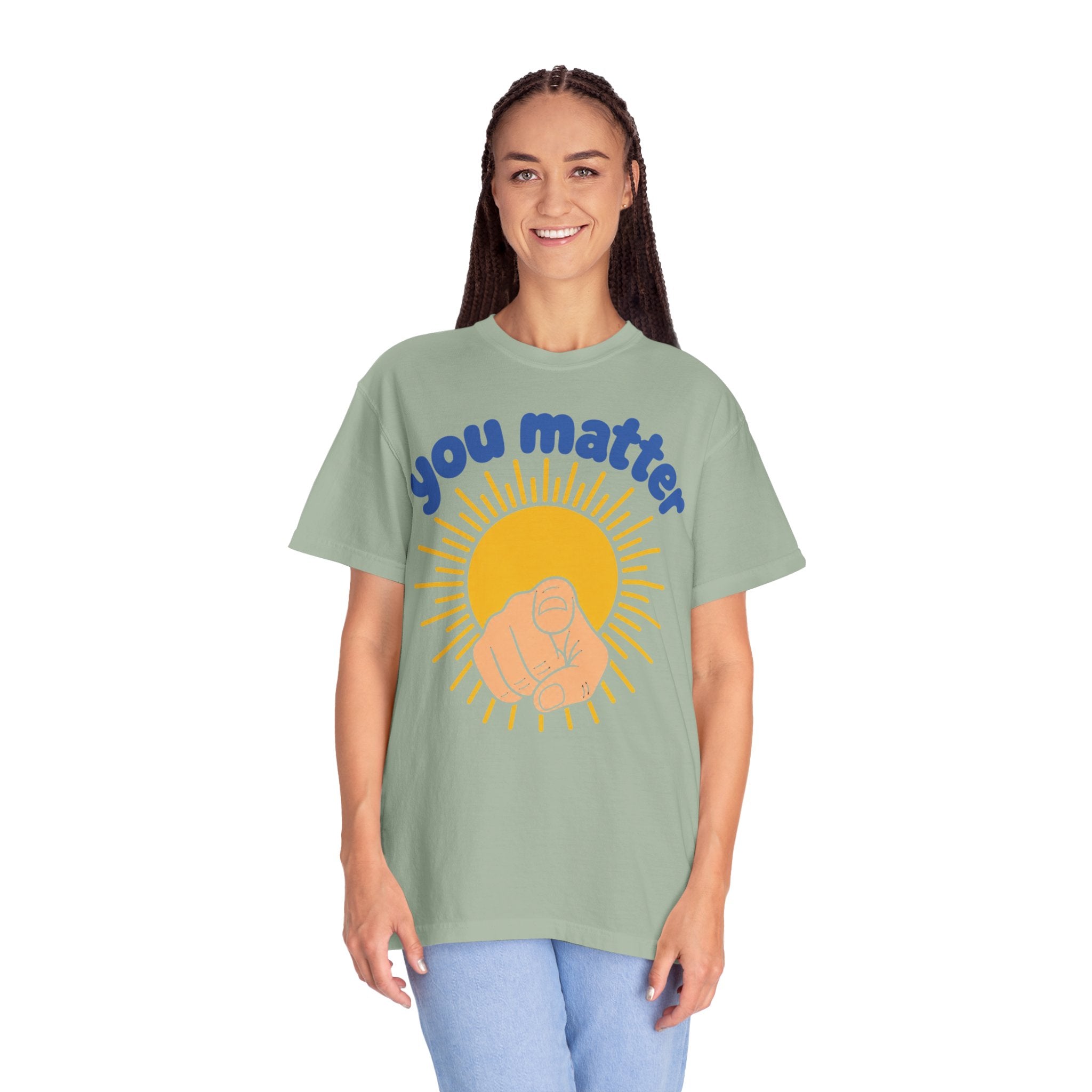 You Matter Sun Pointing T-Shirt — "You Matter" Graphic Tee