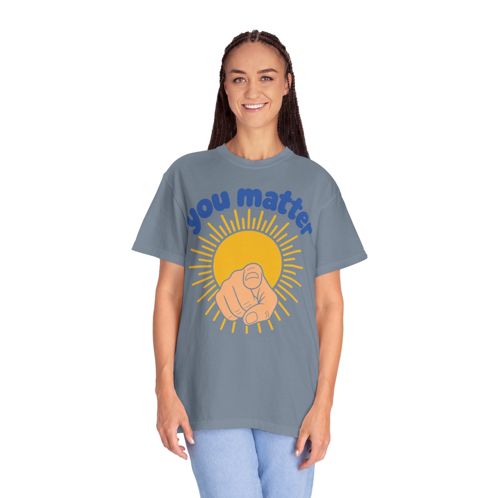 You Matter Sun Pointing T-Shirt — "You Matter" Graphic Tee