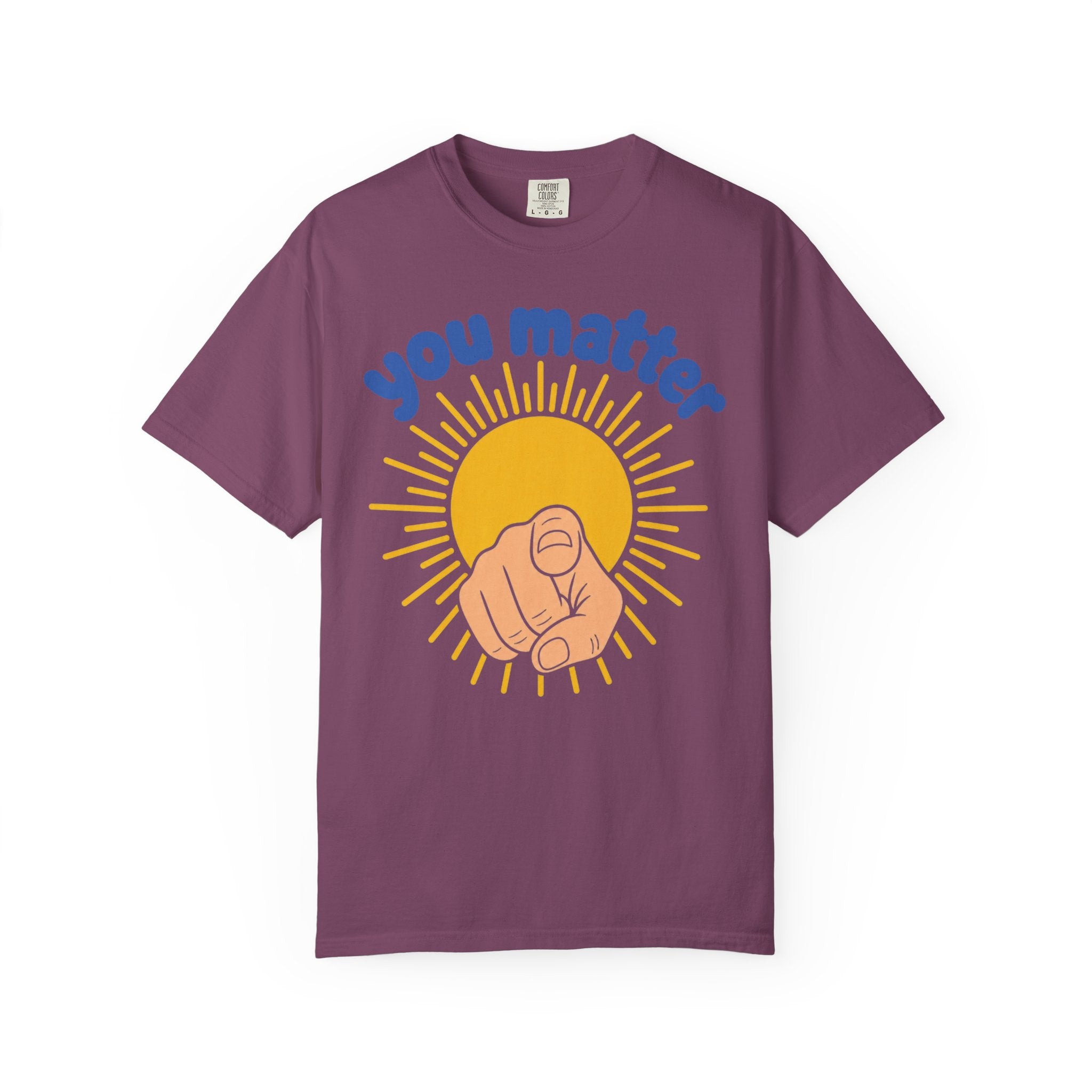You Matter Sun Pointing T-Shirt — "You Matter" Graphic Tee