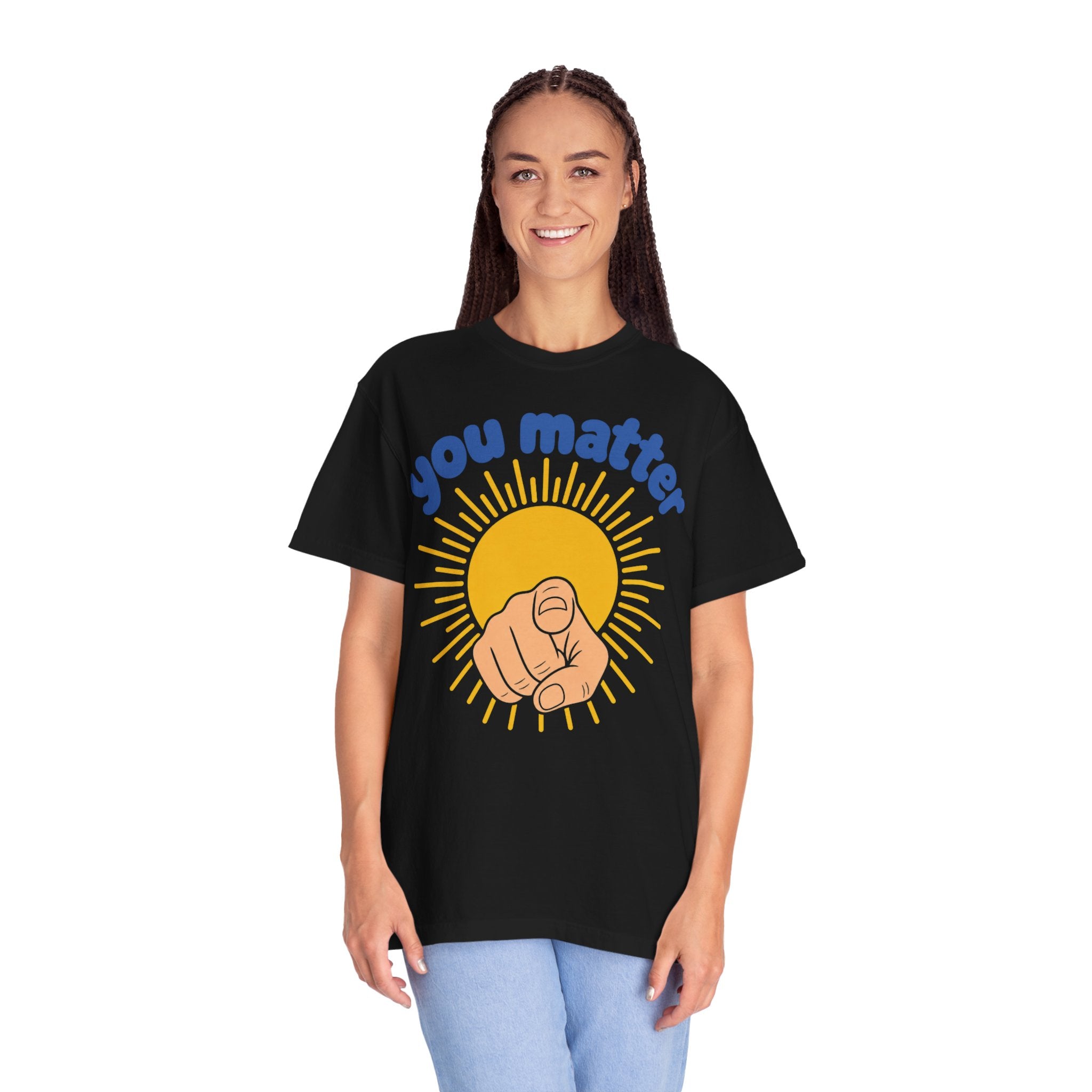 You Matter Sun Pointing T-Shirt — "You Matter" Graphic Tee